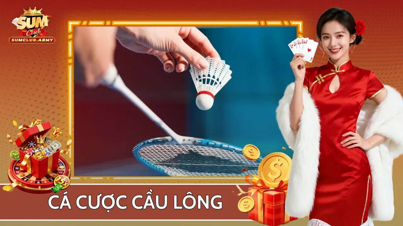 cá cược cầu lông