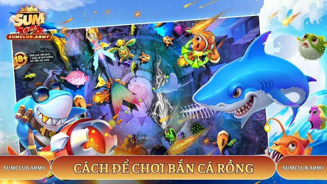 Cách để bắt đầu chơi game bắn cá rồng