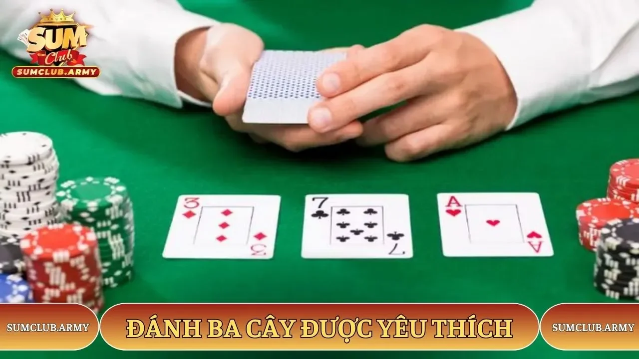 Game bài Sumclub Ba Cây được yêu thích
