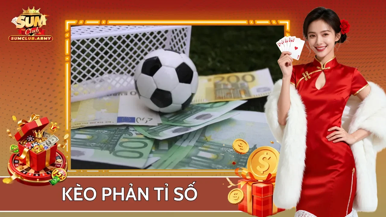 kèo phản tỉ số