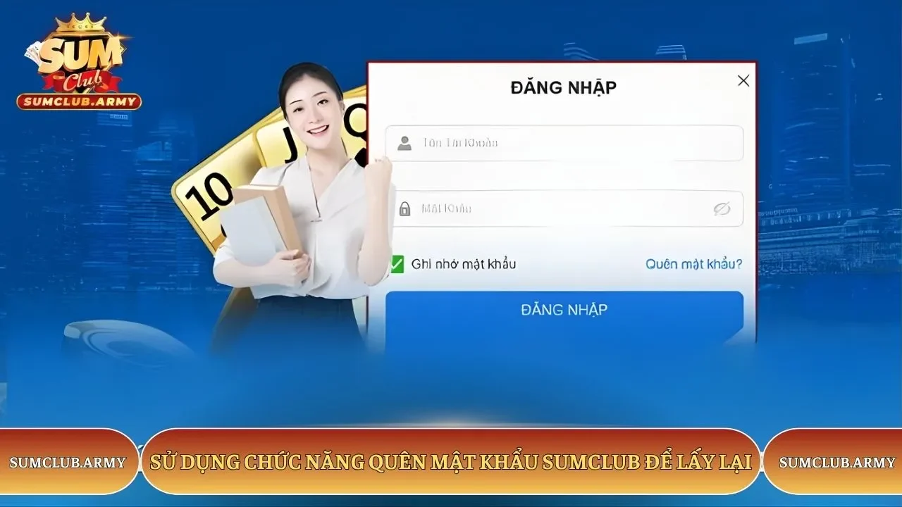 Sử dụng chức năng quên mật khẩu Sumclub để lấy lại