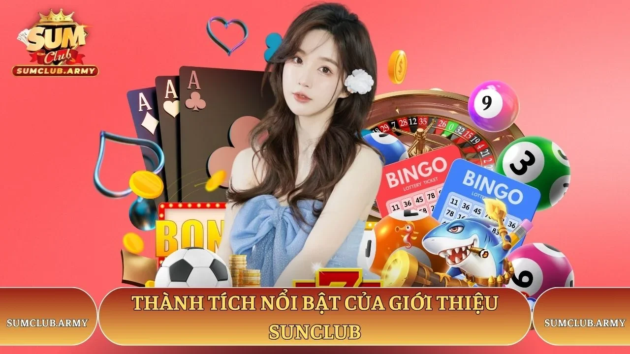 Thành tích nổi bật của giới thiệu Sumclub
